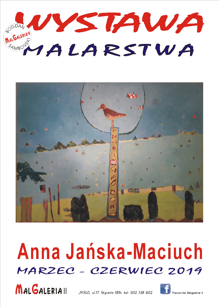 Wystawa malarstwa Anny Jańskiej - Maciuch Wystawa malarstwa Anny Jańskiej - Maciuch